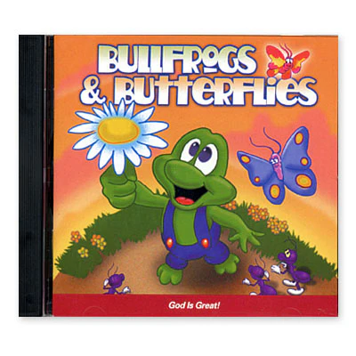Bullfrogs and Butterflies<sup>®</sup>: God Is Great