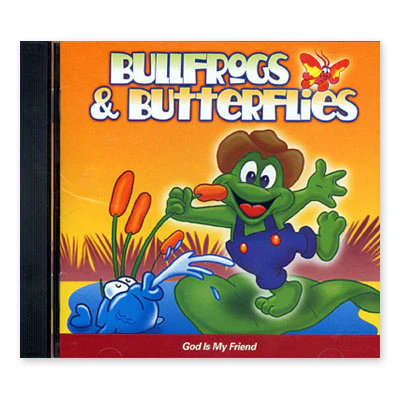 Bullfrogs and Butterflies<sup>®</sup>: God Is My Friend
